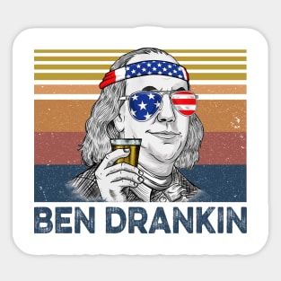 Ben Drankin Benjamin Franklin 4th Of July Vintage Shirt Sticker